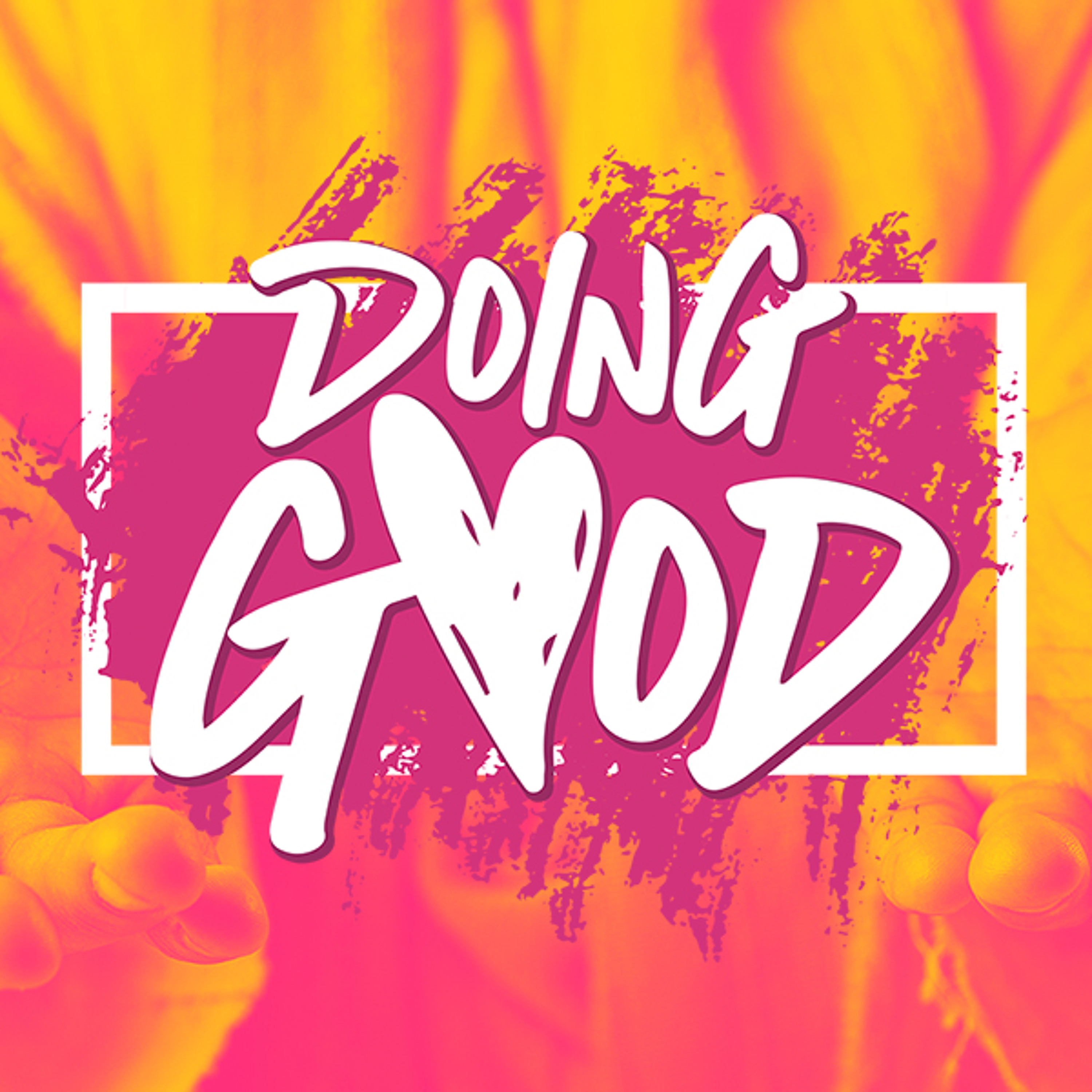 Doing Good - Serving Others with a Non-Anxious Presence episode artwork
