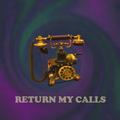 Return My Calls