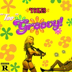 "Too Grovy"