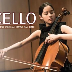 Top Cello Covers Of Popular Songs 2018 - Best Instrumental Cello Covers All Time