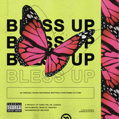 Bless Up (Prod. Greavez)