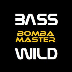BOMBA MASTER (Demo track - Non mastérisé)- BASS WILD PRODUCTIONS