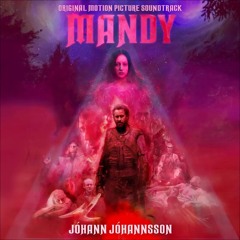 Jóhann Jóhannsson - Mandy Love Theme (Mandy OST)
