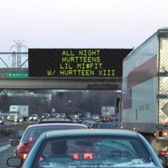 all night w/ hurtteen xiii