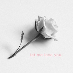 Let Me Love You - Seth(prod. Mello D)