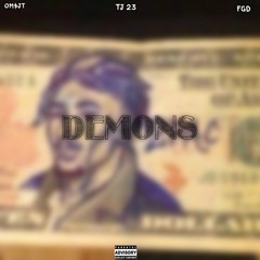 DEMONS (ft. TJ 23 x FGD) prod. By Kmelzi