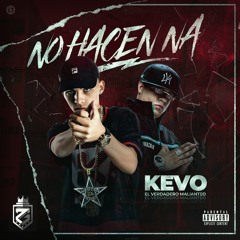 Kevo - No Hacen Na