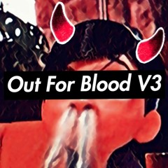 Out For Blood V3