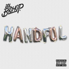 HANDFUL (Prod. by DAZE AFFAIR)