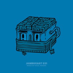 JAMBUCAST021 / Nigel Perera