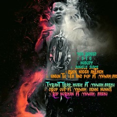 Real Mobby- Fuck Nigga Anthem