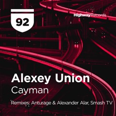Alexey Union — Cayman (Anturage & Alexander Alar Remix)