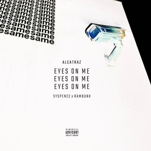 Eyes On Me (feat. Syspence, Rambunk)