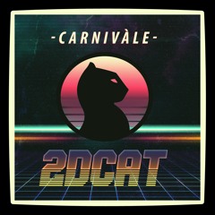 Carnivàle (7" Version)