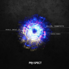 Hollen, Frankyeffe - Double Impact (Original Mix)