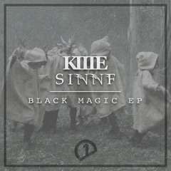 KIITE x SINNF - Black Magic EP