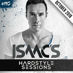 ISAAC'S HARDSTYLE SESSIONS #110 | OCTOBER 2018