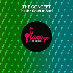 The Concept - Bring It Out