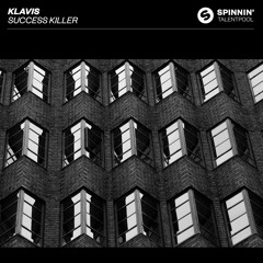 Klavis - Success Killer [OUT NOW]