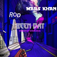 RoDxMarsKhan-BeenDat{Prod.EthanCX}