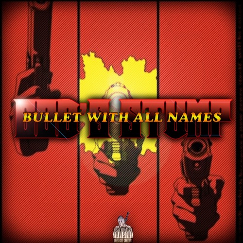 PREACH V: BULLET WITH ALL NAMES