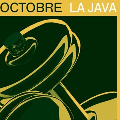 LA JAVA - OCTOBRE