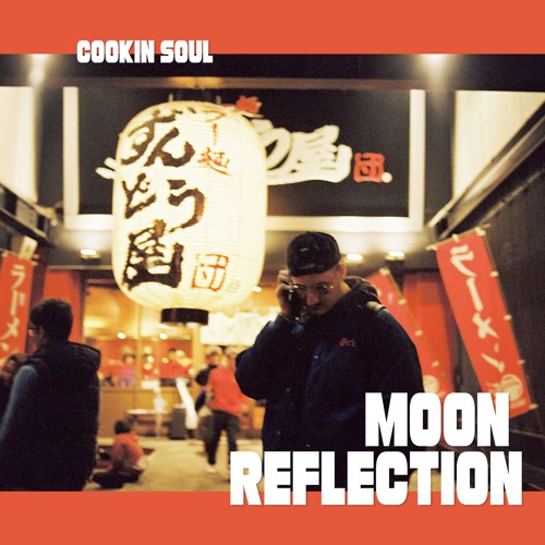 Cookin Soul - Moonreflection