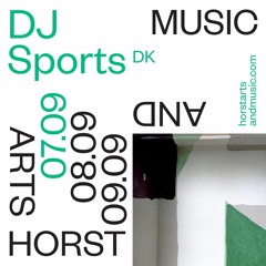 DJ Sports at HORST Arts & Music Festival 2018