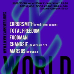 Local X World Errorsmith and Total Freedom 2018/10/20
