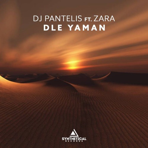 Stream DJ Pantelis Feat. Zara - Dle Yaman (Original Mix) by skbthugz |  Listen online for free on SoundCloud