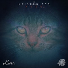 [SUARA332] Kaiserdisco - Trip (Original Mix) Snippet
