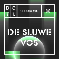 De Sluwe Vos - DGTL Podcast #75