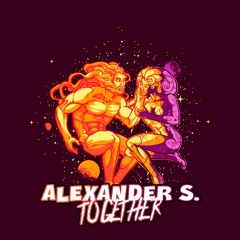 Alexander S. - Together