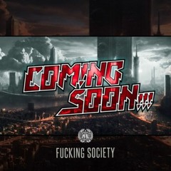 Fuckin' Society ★ FREE DOWNLOAD ★
