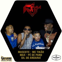 Medley - MC Max, MC Tikão, MC Gil do Andaraí, MC Roger, MC Mascote, MC Pé de Pano