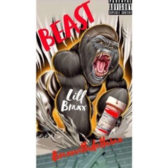 Beast - Lil Brax  (Prod. By $Tmoney$)