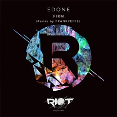 RIOT090 - EdOne - False Scene [Riot Recordings]