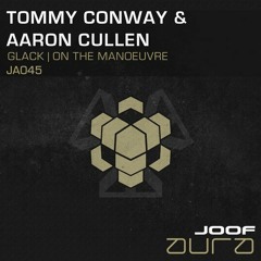 Tommy Conway & Aaron Cullen  - Glack (Original Mix)