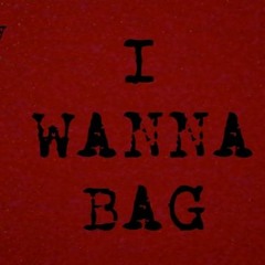 I Wannna Bag ft Shaq