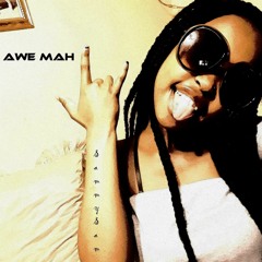 Awe Mah[Prod. Snare]