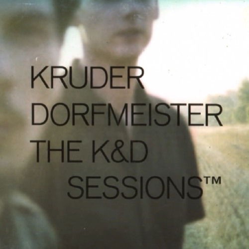 Kruder & Dorfmeister - The K&D Sessions™ (Vinyl) (320  Kbps)
