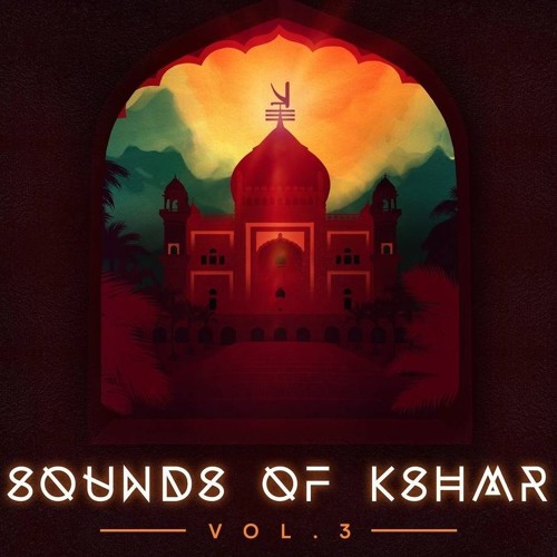 Sounds Of KSHMR Vol. 3 (FREE DOWNLOAD) [MEGA]