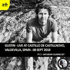 Gustin @ Castillo De Castillnovo, Valdelavilla, Spain - 08 Sept 18 (Pt 2 - Saturday closing set)