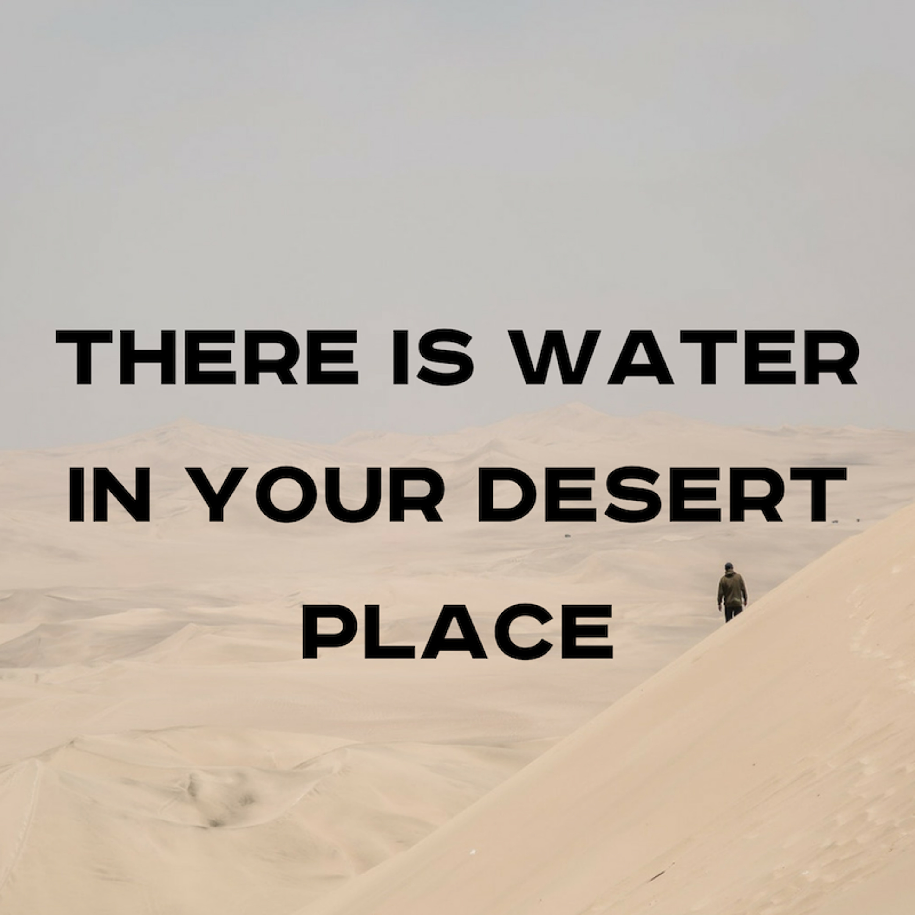 10-14-18a - Josh Pennington - There Is Water In Your Desert Place episode artwork