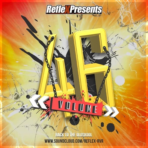 Reflex Volume 46 - Back 2 The Oldskool