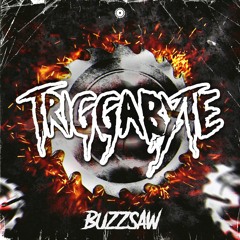 Triggabyte - Buzzsaw (Original Mix)