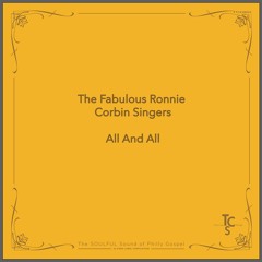 The Fabulous Ronnie Corbin Singers - All And All