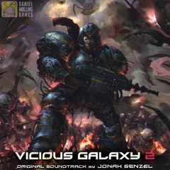 Vicious Galaxy OST - Clear The Barracks