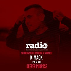 K-Mack Presents Deeper Purpose