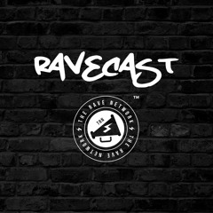RAVECAST